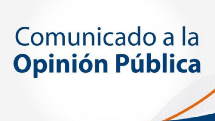 Comunicado a la Opinión Pública Comunicado a la Opinión Pública