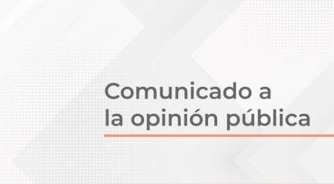 Comunicado a la opinión pública 