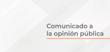 Comunicado a la opinión pública Comunicado a la opinión pública